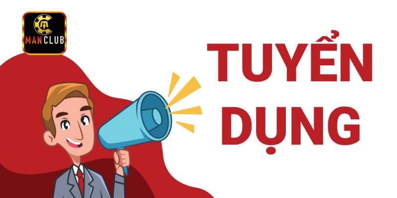 Các vị trí tuyển dụng tại Manclub